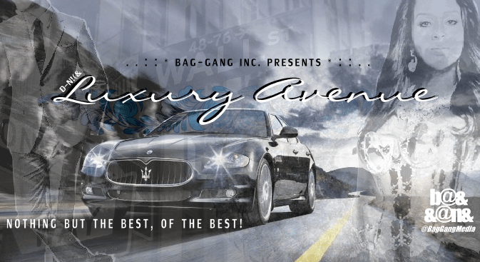 BAG-GANG LUXURY AVE.