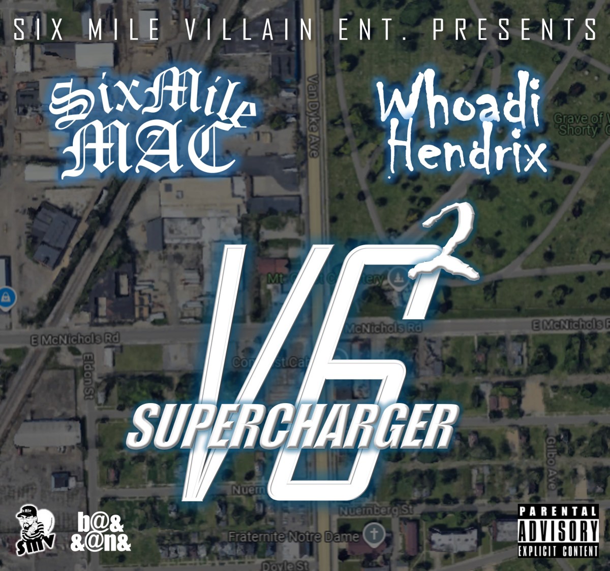 SIX MILE MAC + WHOADI HENDRIX – V6² (THE OFFICIAL&nbsp;MIXTAPE)