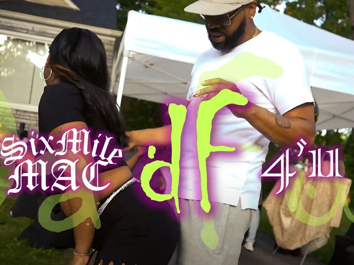 SIX MILE MAC + 4’11 – TF(DF) Da Fuc&nbsp;(VIDEO)